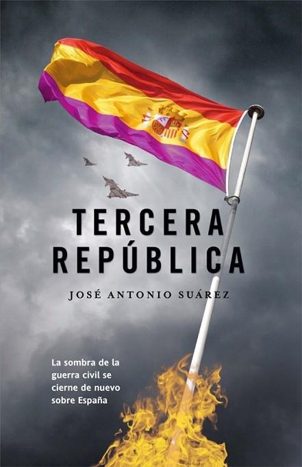 TERCERA REPUBLICA, LA | 9788498005745 | SUAREZ, JOSE ANTONIO | Llibreria Drac - Llibreria d'Olot | Comprar llibres en català i castellà online