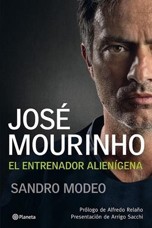 JOSE MOURINHO. EL ENTRENADOR ALIENIGENA | 9788408097693 | MODEO, SANDRO | Llibreria Drac - Llibreria d'Olot | Comprar llibres en català i castellà online