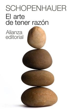 ARTE DE TENER RAZÓN, EL | 9788420674100 | SCHOPENHAUER, ARTHUR | Llibreria Drac - Llibreria d'Olot | Comprar llibres en català i castellà online