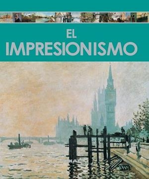 IMPRESIONISMO, EL | 9788499280226 | FLÓ FORNER, MIRIAM | Llibreria Drac - Llibreria d'Olot | Comprar llibres en català i castellà online