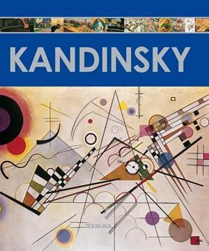 KANDINSKY | 9788499280257 | TRIADÓ SUBIRANA, XAVIER | Llibreria Drac - Llibreria d'Olot | Comprar llibres en català i castellà online