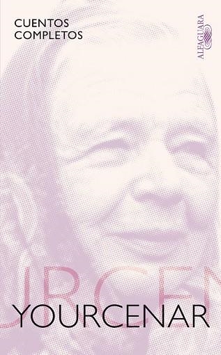 CUENTOS COMPLETOS M. YOURCENAR | 9788420406169 | YOURCENAR,  MARGUERITE | Llibreria Drac - Llibreria d'Olot | Comprar llibres en català i castellà online