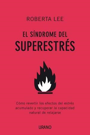 SINDROME DEL SUPERESTRES, EL | 9788479537432 | LEE, ROBERTA | Llibreria Drac - Llibreria d'Olot | Comprar llibres en català i castellà online