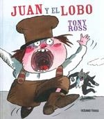 JUAN Y EL LOBO | 9786074002928 | ROSS, TONY | Llibreria Drac - Llibreria d'Olot | Comprar llibres en català i castellà online