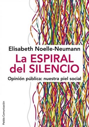 ESPIRAL DEL SILENCIO, LA | 9788449324321 | NOELLE NEUMANN,ELISABETH | Llibreria Drac - Llibreria d'Olot | Comprar llibres en català i castellà online