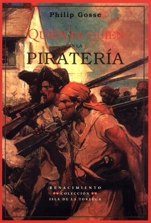 QUIEN EN QUIEN EN LA PIRATERIA | 9788484721239 | GOSSE, PHILIP | Llibreria Drac - Llibreria d'Olot | Comprar llibres en català i castellà online