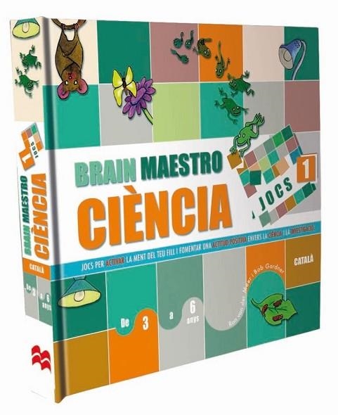 BRAIN MAESTRO CIENCIA (CATALA) | 9788479426330 | VAN DER MEER, RON/GARNER, BOB | Llibreria Drac - Llibreria d'Olot | Comprar llibres en català i castellà online