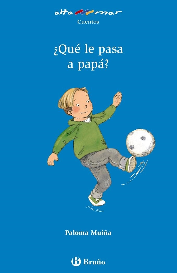 QUE LE PASA A PAPA? | 9788421663745 | MUIÑA, PALOMA | Llibreria Drac - Llibreria d'Olot | Comprar llibres en català i castellà online