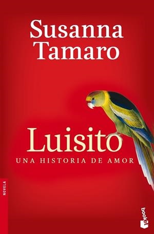 LUISITO. UNA HISTORIA DE AMOR | 9788432250859 | TAMARO, SUSANNA | Llibreria Drac - Librería de Olot | Comprar libros en catalán y castellano online