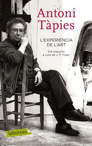 EXPERIENCIA DE L'ART, L' | 9788499301587 | TAPIES, ANTONI | Llibreria Drac - Llibreria d'Olot | Comprar llibres en català i castellà online