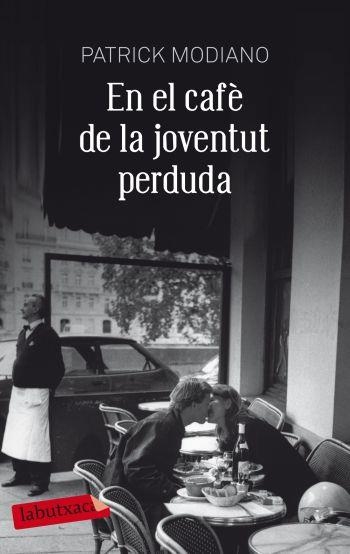 EN EL CAFE DE LA JOVENTUT PERDUDA | 9788499301815 | MODIANO, PATRICK | Llibreria Drac - Llibreria d'Olot | Comprar llibres en català i castellà online