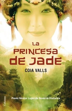 PRINCESA DE JADE, LA | 9788466411196 | VALLS, COIA | Llibreria Drac - Llibreria d'Olot | Comprar llibres en català i castellà online