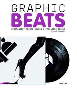 GRAPHIC BEATS | 9788496823136 | ABELLAN, MIGUEL | Llibreria Drac - Llibreria d'Olot | Comprar llibres en català i castellà online