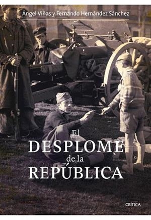 DESPLOME DE LA REPUBLICA, EL | 9788498921083 | VIÑAS, ANGEL | Llibreria Drac - Librería de Olot | Comprar libros en catalán y castellano online