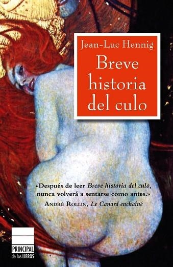 BREVE HISTORIA DEL CULO | 9788493831608 | HENNIG, JEAN-LUC | Llibreria Drac - Llibreria d'Olot | Comprar llibres en català i castellà online