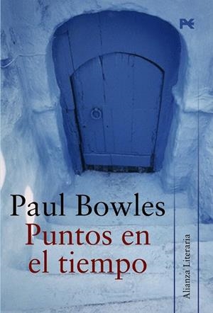 PUNTOS EN EL TIEMPO | 9788420651514 | BOWLES, PAUL | Llibreria Drac - Librería de Olot | Comprar libros en catalán y castellano online