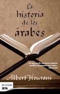 HISTORIA DE LOS ARABES, LA | 9788496778771 | HOURANI, ALBERT | Llibreria Drac - Llibreria d'Olot | Comprar llibres en català i castellà online