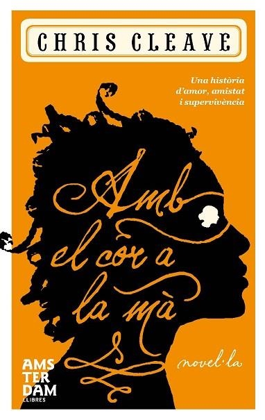 AMB EL COR A LA MA | 9788492941087 | CLEAVE, CHRIS | Llibreria Drac - Llibreria d'Olot | Comprar llibres en català i castellà online