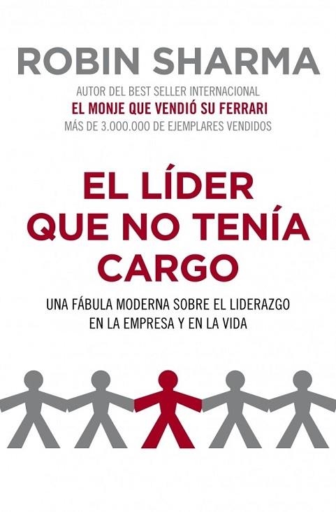 LIDER QUE NO TENIA CARGO, EL | 9788425344428 | SHARMA, ROBIN | Llibreria Drac - Librería de Olot | Comprar libros en catalán y castellano online