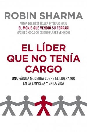 LIDER QUE NO TENIA CARGO, EL | 9788425344428 | SHARMA, ROBIN | Llibreria Drac - Librería de Olot | Comprar libros en catalán y castellano online