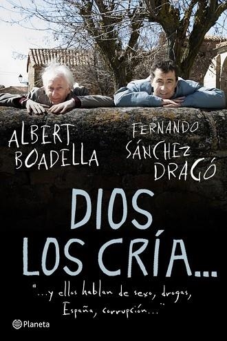 DIOS LOS CRIA | 9788408094579 | BOADELLA, ALBERT;SANCHEZ, FERNANDO | Llibreria Drac - Librería de Olot | Comprar libros en catalán y castellano online