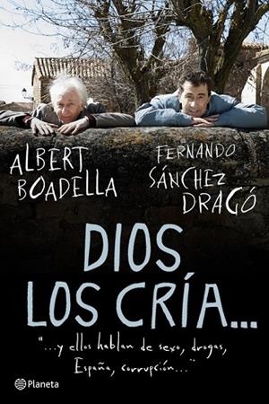 DIOS LOS CRIA | 9788408094579 | BOADELLA, ALBERT;SANCHEZ, FERNANDO | Llibreria Drac - Librería de Olot | Comprar libros en catalán y castellano online