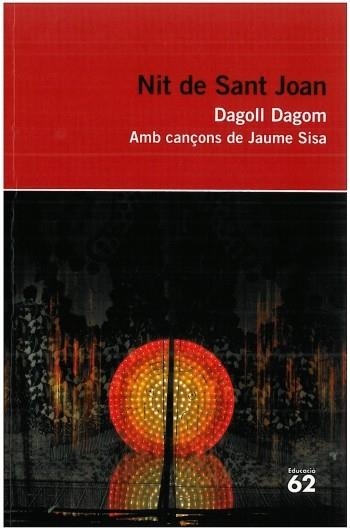 NIT DE SANT JOAN | 9788492672899 | DAGOLL DAGOM | Llibreria Drac - Llibreria d'Olot | Comprar llibres en català i castellà online