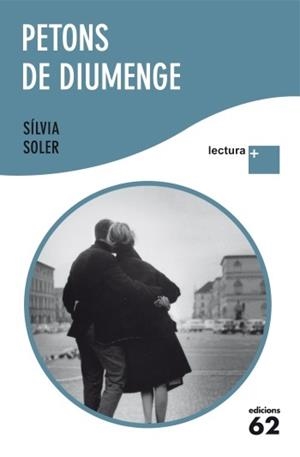 PETONS DE DIUMENGE (LECTURA PLUS) | 9788429766899 | SOLER, SILVIA | Llibreria Drac - Llibreria d'Olot | Comprar llibres en català i castellà online