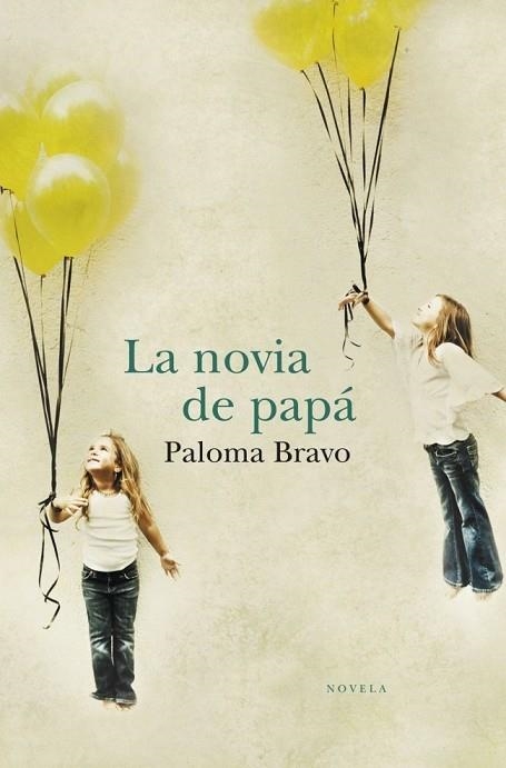 NOVIA DE PAPA, LA | 9788401338922 | BRAVO, PALOMA | Llibreria Drac - Llibreria d'Olot | Comprar llibres en català i castellà online