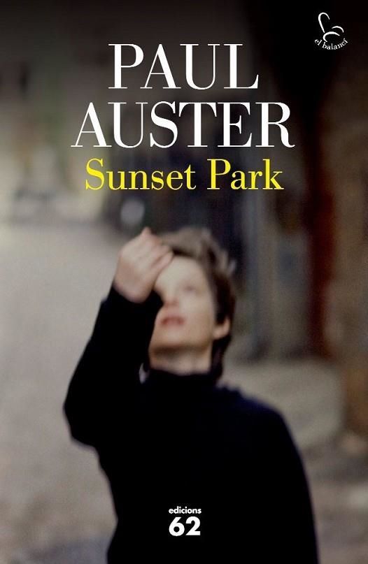 SUNSET PARK (CAT) | 9788429767247 | AUSTER, PAUL | Llibreria Drac - Llibreria d'Olot | Comprar llibres en català i castellà online