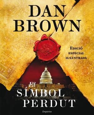 SIMBOL PERDUT, EL (EDICIO ESPECIAL IL·LUSTRADA) | 9788497876803 | BROWN, DAN | Llibreria Drac - Llibreria d'Olot | Comprar llibres en català i castellà online