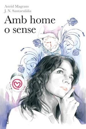 AMB HOME O SENSE | 9788466413145 | MAGRANS, ASTRID;SANTAEULALIA, JN | Llibreria Drac - Llibreria d'Olot | Comprar llibres en català i castellà online