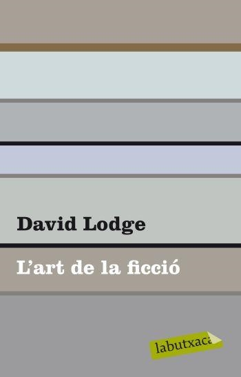 ART DE LA FICCIO, L' | 9788499302102 | LODGE, DAVID | Llibreria Drac - Librería de Olot | Comprar libros en catalán y castellano online