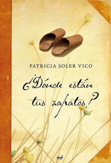 DONDE ESTAN TUS ZAPATOS | 9788427035799 | SOLER, PATRICIA | Llibreria Drac - Llibreria d'Olot | Comprar llibres en català i castellà online