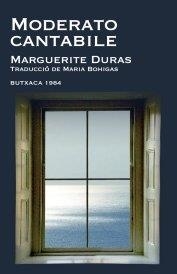 MODERATO CANTABILE | 9788415091028 | DURAS, MARGUERITE | Llibreria Drac - Librería de Olot | Comprar libros en catalán y castellano online