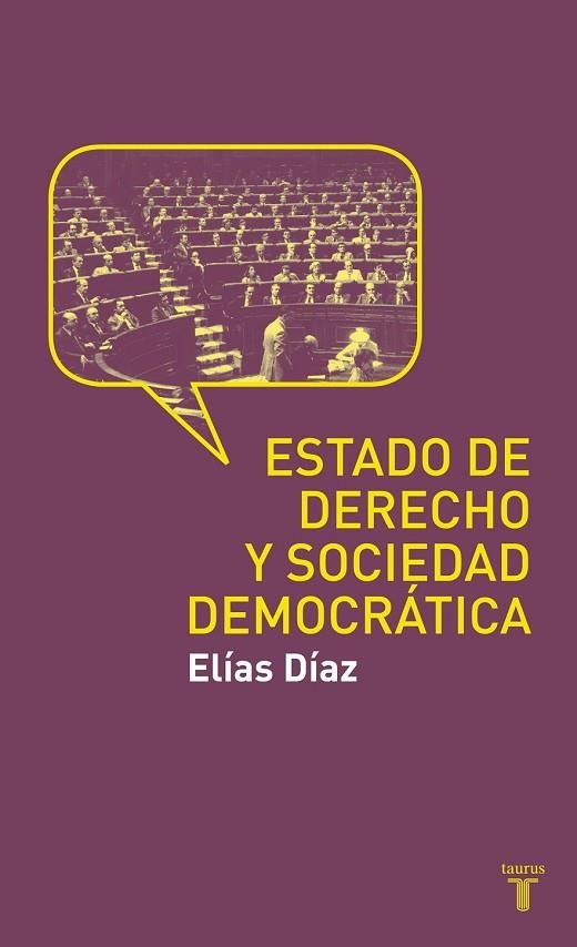 ESTADO DE DERECHO Y SOCIEDAD DEMOCRATICA | 9788430608188 | DIAZ, ELIAS | Llibreria Drac - Llibreria d'Olot | Comprar llibres en català i castellà online