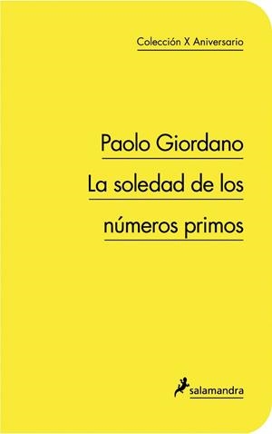 SOLEDAD DE LOS NUMEROS PRIMOS, LA | 9788498383317 | GIORDANO, PAOLO | Llibreria Drac - Librería de Olot | Comprar libros en catalán y castellano online