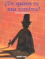 DE QUIEN ES ESA SOMBRA | 9786074000924 | SUKHEE, CHOI | Llibreria Drac - Llibreria d'Olot | Comprar llibres en català i castellà online