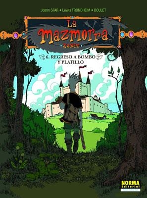 MAZMORRA ZENIT,LA. 6 REGRESO A BOMBO Y PLATILLO | 9788467900705 | SFAR, JOANN / TRONDHEIM, LEWIS | Llibreria Drac - Librería de Olot | Comprar libros en catalán y castellano online