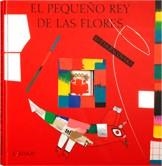 PEQUEÑO REY DE LAS FLORES, EL | 9788492750023 | PACOVSKA, KVETA | Llibreria Drac - Llibreria d'Olot | Comprar llibres en català i castellà online