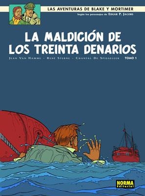 MALDICION DE LOS TREINTA DENARIOS TOMO 1       BLAKE Y MORTI | 9788467901078 | VAN HAMME, JEAN/STERNE, RENE/DE SPIEGELEER, CHANTAL | Llibreria Drac - Llibreria d'Olot | Comprar llibres en català i castellà online