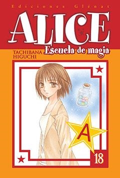 ALICE ESCUELA DE MAGIA Nº18 | 9788483578308 | HIGUCHI, TACHIBANA | Llibreria Drac - Llibreria d'Olot | Comprar llibres en català i castellà online