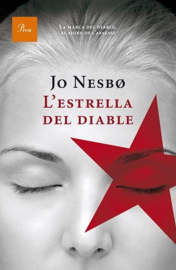 ESTRELLA DEL DIABLE, L' | 9788482569444 | NESBO, JO | Llibreria Drac - Librería de Olot | Comprar libros en catalán y castellano online