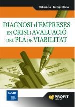 DIAGNOSI D'EMPRESES EN CRISI I AVALUACIO DEL PLA DE VIABILIT | 9788496998322 | VV.AA. | Llibreria Drac - Llibreria d'Olot | Comprar llibres en català i castellà online