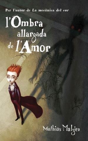 OMBRA ALLARGADA DE L'AMOR, L' | 9788439723233 | MALZIEU, MATHIAS | Llibreria Drac - Librería de Olot | Comprar libros en catalán y castellano online