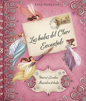 HADAS DEL CLARO ENCANTADO, LAS | 9788448831332 | DURSTON, FAYE | Llibreria Drac - Llibreria d'Olot | Comprar llibres en català i castellà online