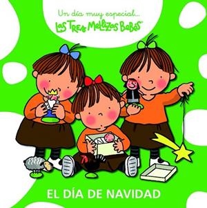 DIA DE NAVIDAD, EL (LAS TRES MELLIZAS BEBES) | 9788492419920 | VV.AA. | Llibreria Drac - Llibreria d'Olot | Comprar llibres en català i castellà online