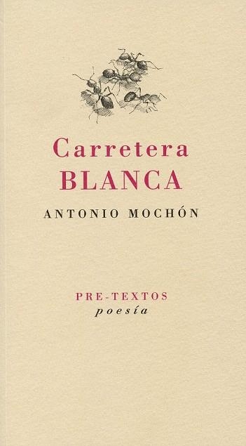 CARRETERA BLANCA | 9788492913732 | MOCHON, ANTONIO | Llibreria Drac - Llibreria d'Olot | Comprar llibres en català i castellà online