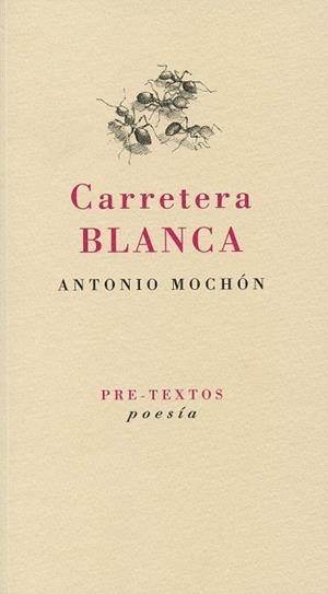 CARRETERA BLANCA | 9788492913732 | MOCHON, ANTONIO | Llibreria Drac - Llibreria d'Olot | Comprar llibres en català i castellà online