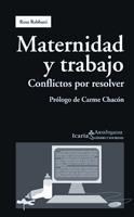 MATERNIDAD Y TRABAJO: CONFLICTOS POR RESOLVER | 9788498882100 | RABBANI, ROSA | Llibreria Drac - Llibreria d'Olot | Comprar llibres en català i castellà online